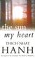 Sun My Heart, The: From Mindfulness to Insight Contemplation